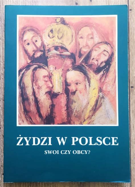 Katalog Wystawy Ydzi W Polsce Swoi Czy Obcy