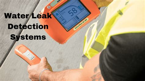 Water Leak Detection Systems