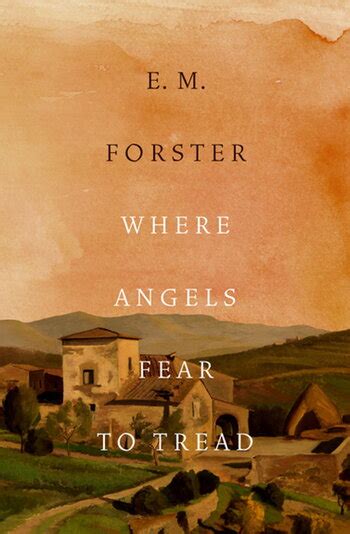 Where Angels Fear To Tread Literature Tv Tropes