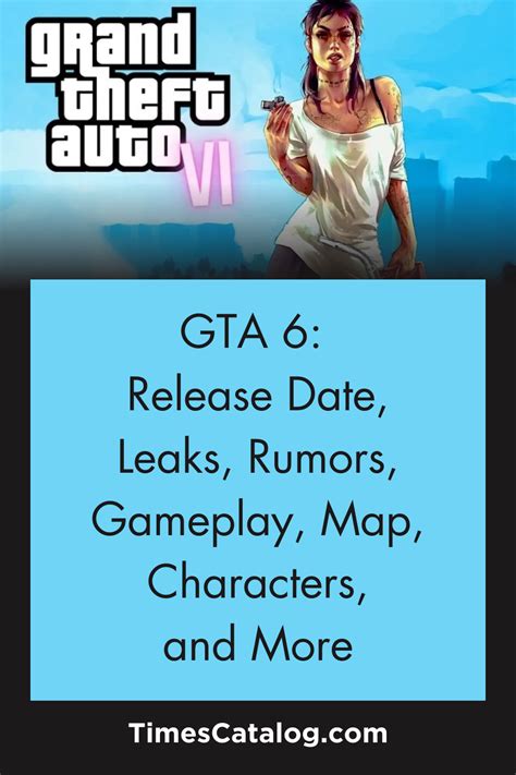 GTA 6 Release Date Leaks Rumors Gameplay Map Characters And More