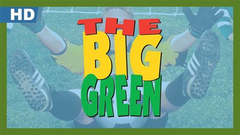 The Big Green Trailer