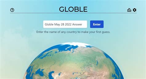 Globle Game May 28 2022 Answer Today – World Global Mystery Country ...