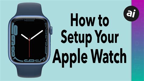 How To Setup Your NEW Apple Watch YouTube