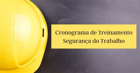 Cronograma de Treinamento na Segurança do Trabalho Getwet