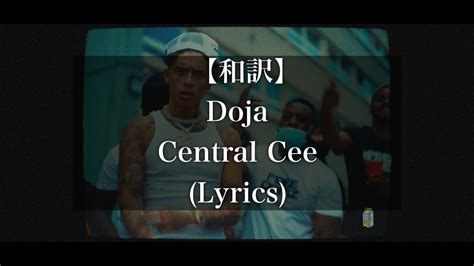 【和訳】central Cee Doja Lyrics Youtube