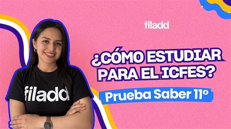 Cómo estudiar para el ICFES Prueba Saber 11 2024 Prepárate para