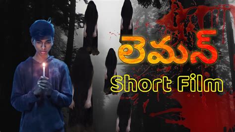 Lemon Telugu Horror Short Film Film By Manikanta Vusakoila Youtube