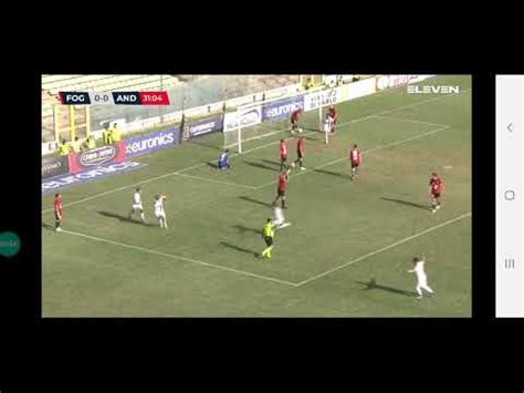 Foggia Vs Fidelis Andria Highlights Serie C Youtube