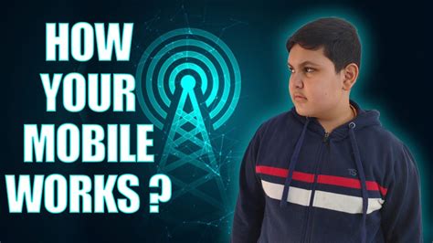 How Mobile Phone Works Working Of Mobile Phone Signals In Hindi