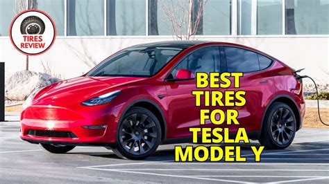 Best Replacement Tires For Tesla Model Y Enhance Performance And