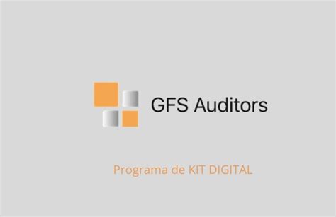 KIT DIGITAL GFS Auditores Asociados