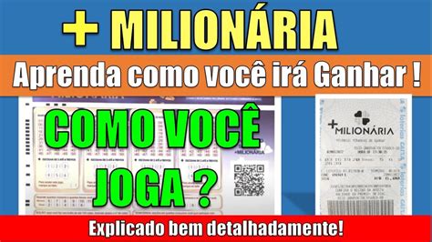 MAIS MILIONÁRIA LOTERIA COMO JOGAR NA MAIS MILIONÁRIA COMO GANHA