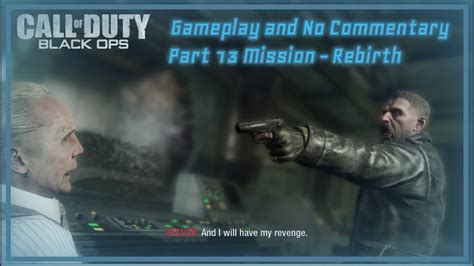 Call Of Duty Black Ops Gameplay And No Commentary Part 13 Mission