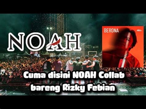 Full Video Noah Ft Rizky Febian At Edutown Arena Bsd Youtube