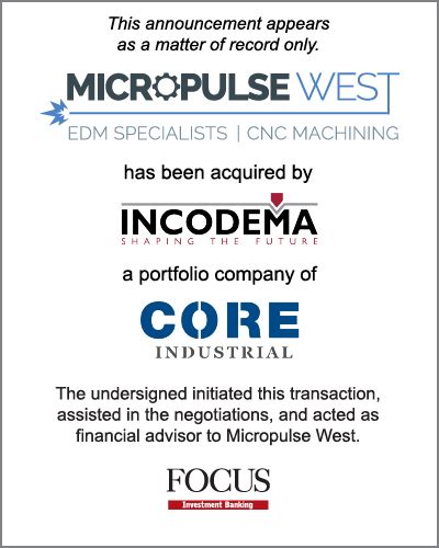 Micropulse West Has Been Acquired By Incodema A Portfolio Company Of