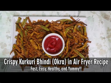 Crispy Kurkuri Bhindi In Air Fryer YouTube