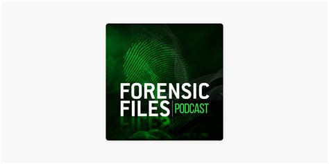 ‎forensic Files On Apple Podcasts