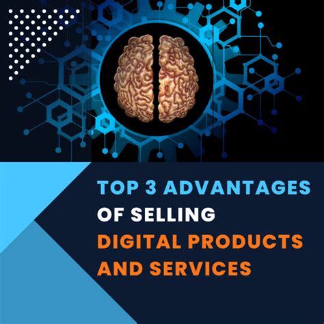 Top 3 Advantages Of Selling Digital Products And Services