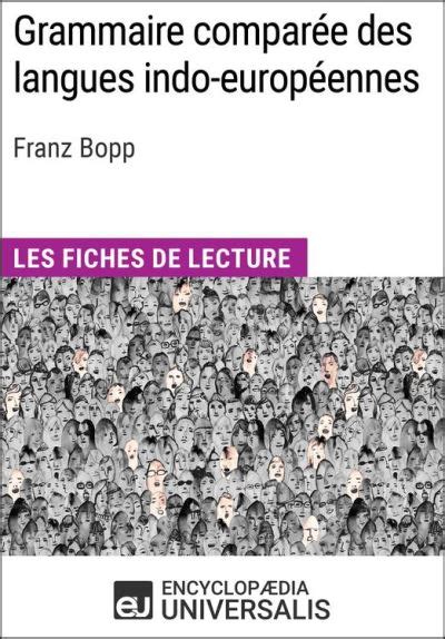 Grammaire Compar E Des Langues Indo Europ Ennes De Franz Bopp Les