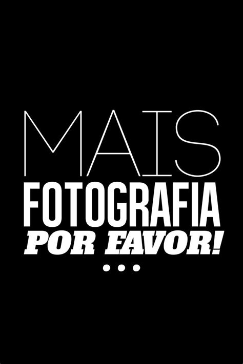 Transforme Ideias Em Fotografias Fotografeumaideia Br