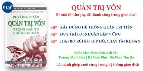 PHƯƠNG PHÁP QUẢN TRỊ VỐN TRONG ĐẦU TƯ CHỨNG KHOÁN Money Management System