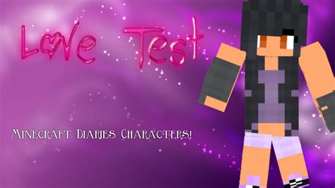 Love Tester Shipping Minecraft Diaries Characters Youtube