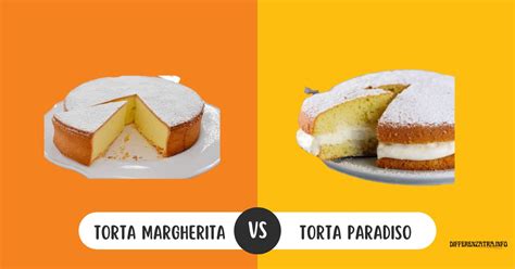 Differenza Tra Torta Margherita E Torta Paradiso Svelata
