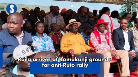 Raila Arrives At Kamukunji Grounds For Anti Ruto Rally Youtube