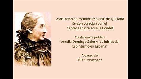 Amalia Domingo Soler y los Inicios del Espiritismo en España Pilar