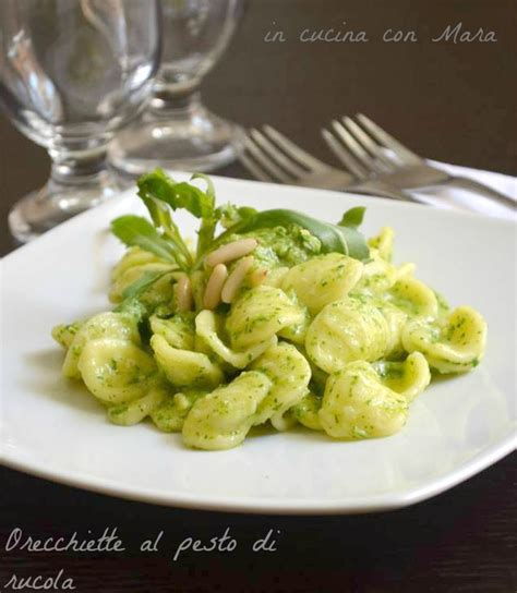 Orecchiette Al Pesto Di Rucola In Cucina Con Mara