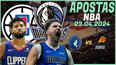 APOSTAS E PALPITES DE NBA PARA HOJE 23 04 CLIPPERS VS MAVERICKS MIN