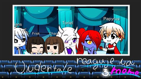 Undertale React To Two Videos Gacha Club Youtube