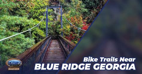 Bike Trails Near Blue Ridge Georgia | Bike trails, Blue ridge georgia ...