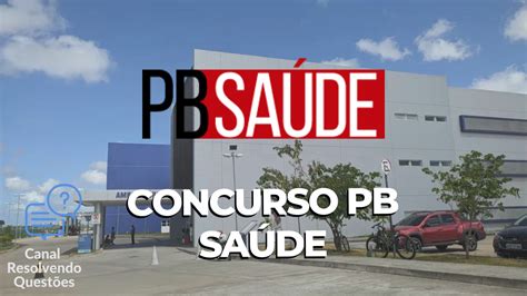 Apostilas Do Concurso Pb Saúde 2025 Salários De Até R 12 Mil