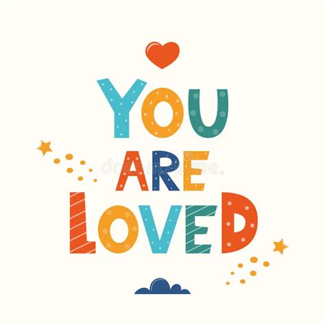 You Are Loved Hand Written Romantic Phrase Positive Quote For T