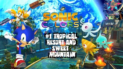 Sonic Colors Full Playthrough Part 1 Youtube