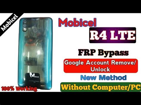 Mobicel R4 LTE FRP Bypass New Method Google Account Remove Unlock