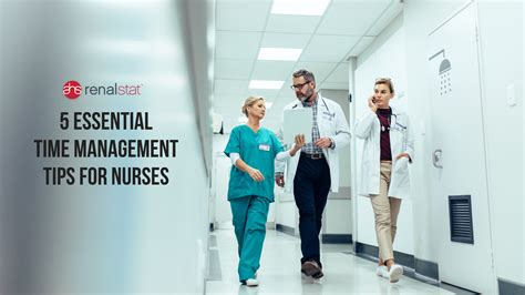 5 Essential Time Management Tips For Nurses Ahs Renalstat