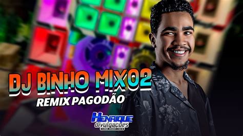 Swingueira Pagod O Remix M Dio Grave Dj Binho Mix Ep Completo