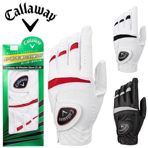 キャロウェイ ゴルフ グローブ オールウェザーグローブ22jm メンズ 左手用 手袋 Callaway All Weather Glove