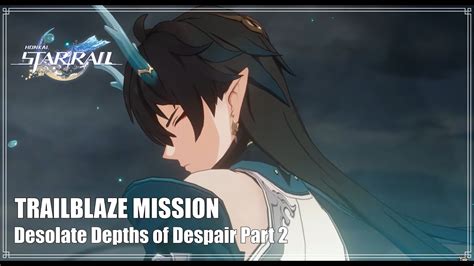 Desolate Depths Of Despair Part 2 Topclouded Towerthrust Honkai