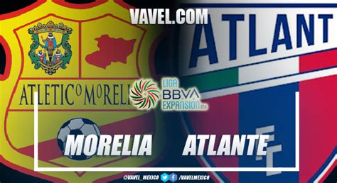 Previa Atl Tico Morelia Vs Atlante Por El Pase A La Gran Final Vavel