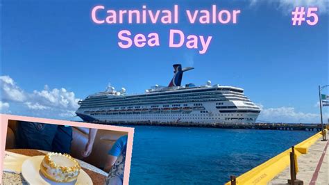 Carnival Valor Pt 5 Sea Day 2 Youtube