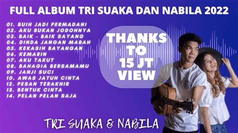 Full Album Tri Suaka Dan Nabila Youtube