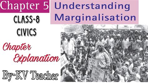 P 2 Understanding Marginalisation Class 8 Civics Ncert Chapter 5