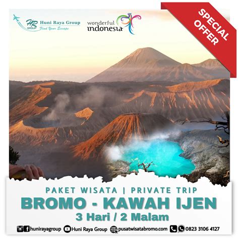 Paket Wisata Bromo Kawah Ijen Hari Malam Cv Huni Raya Group