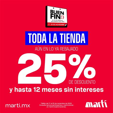 Mart Buen Fin De Descuento Adicional En Toda La Tienda Y