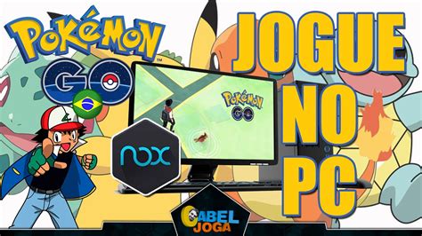 Jogar Pokémon GO no computador Tutorial Completo c NOX Vers 0 35 0