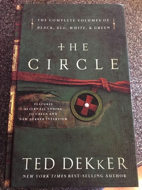 Ted Dekker The Circle The Complete Volumes Of Black Red White