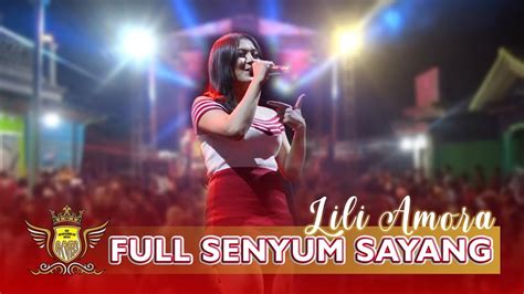 Full Senyum Sayang Lili Amora One Pro Music Live Pemuda